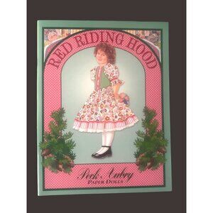 Red Riding Hood Paper Dolls By Peck Aubry 1997 Book  Die-Cut Dolls & Fashions